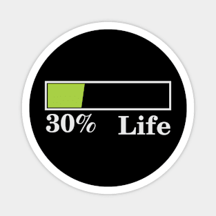 30% Life Magnet